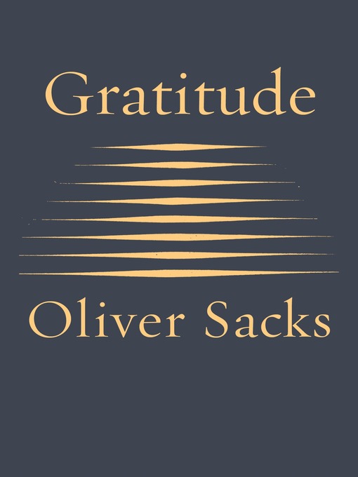 Title details for Gratitude by Oliver Sacks - Wait list